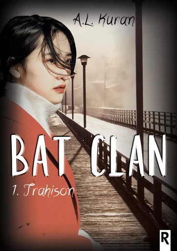 Bat clan, Tome 1 - A. L. Kuran - Rebelle Editions