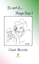 En vert et… Hampe Rose !