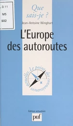 L'Europe des autoroutes