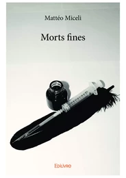 Morts fines