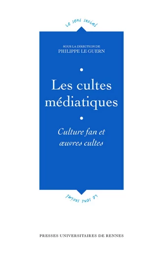 Les cultes médiatiques -  - Presses universitaires de Rennes