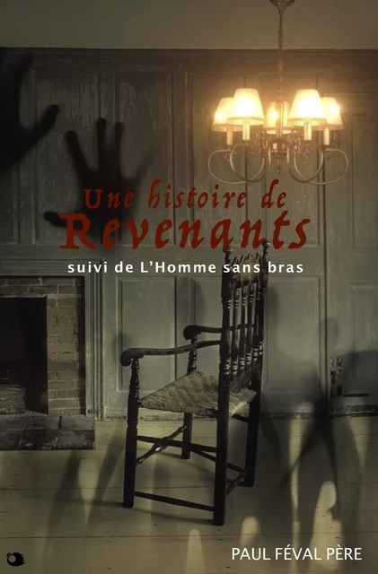 Une histoire de Revenants - Paul Féval père - Alicia Éditions