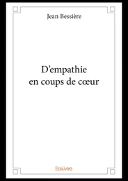 D'empathie en coups de cœur