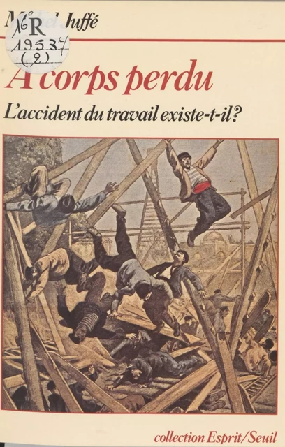 À corps perdu - Michel Juffé - Seuil (réédition numérique FeniXX) 