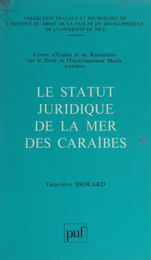 Le statut juridique de la mer des Caraïbes