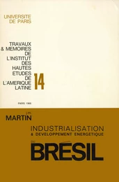 Processus d’industrialisation et développement énergétique du Brésil