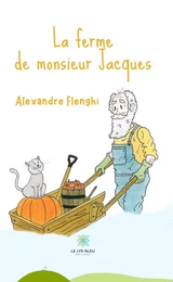 La ferme de monsieur Jacques