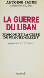 La Guerre du Liban