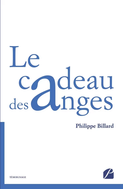 Le cadeau des anges - Philippe Billard - Editions du Panthéon