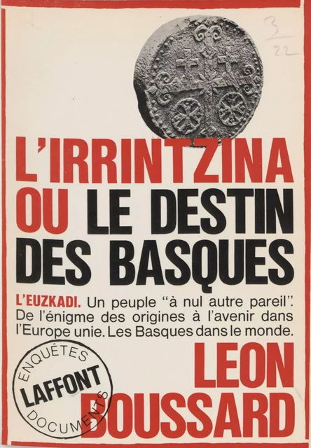 L'Irrintzina - Léon Boussard - Robert Laffont (réédition numérique FeniXX)