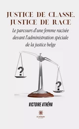 Justice de classe, justice de race