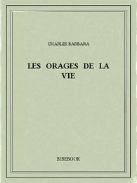 Les orages de la vie