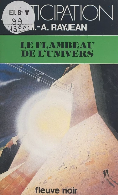 Le flambeau de l'univers - Max-André Rayjean - (Fleuve Éditions) réédition numérique FeniXX