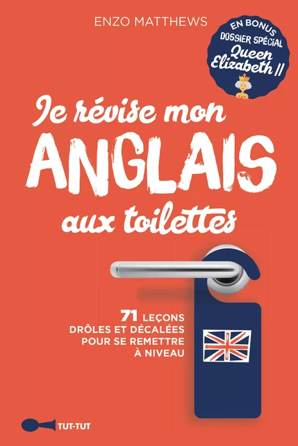 Je révise mon anglais aux toilettes - Best Of - Enzo Matthews - Leduc Humour