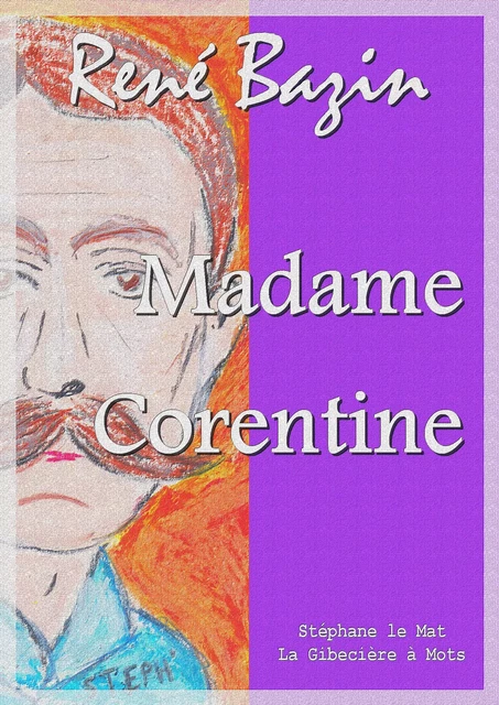 Madame Corentine - René Bazin - La Gibecière à Mots