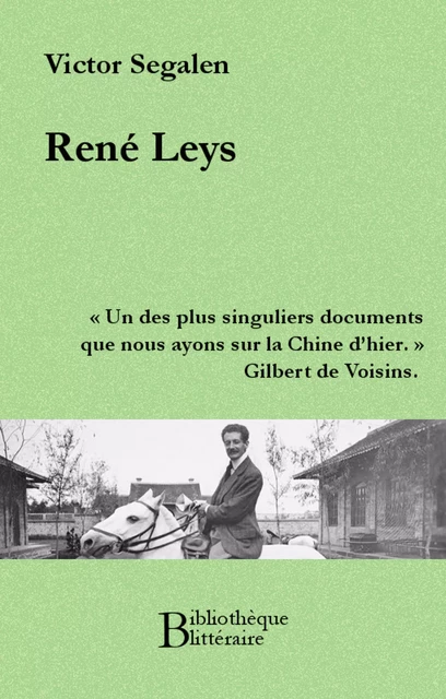 René Leys - Victor Segalen - Bibliothèque malgache