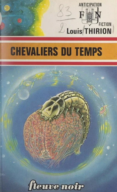 Chevaliers du temps - Louis Thirion - Fleuve éditions (réédition numérique FeniXX)