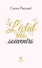 L’éclat des souvenirs