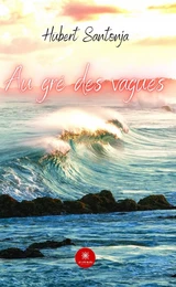 Au gré des vagues