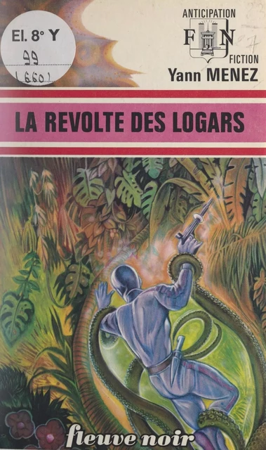 La révolte des Logars - Yann Menez - Fleuve éditions (réédition numérique FeniXX)