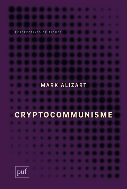 Cryptocommunisme - Mark Alizart - Humensis