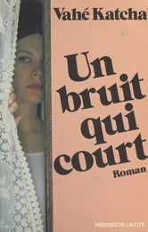 Un bruit qui court