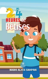 24 heures de bêtises