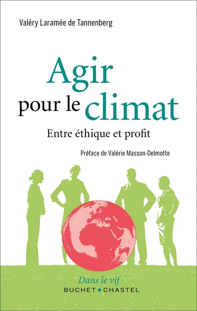 Agir pour le climat - Valery Laramée de Tannenberg - Libella