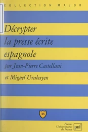 Décrypter la presse écrite espagnole