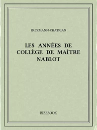 Les années de collège de maître Nablot