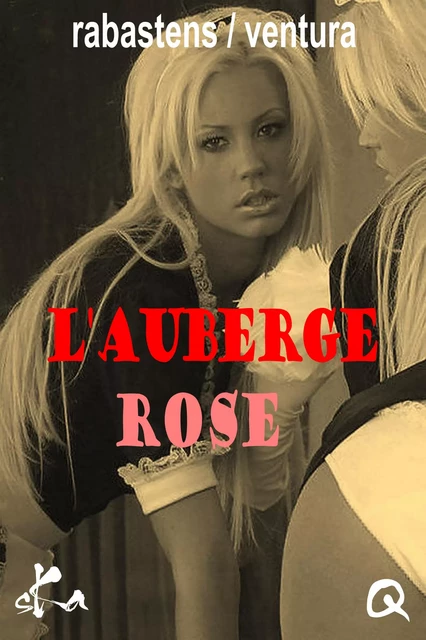 L'auberge rose - Sullivan Rabastens, Ava Ventura - SKA