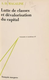 Lutte de classes et dévalorisation du capital