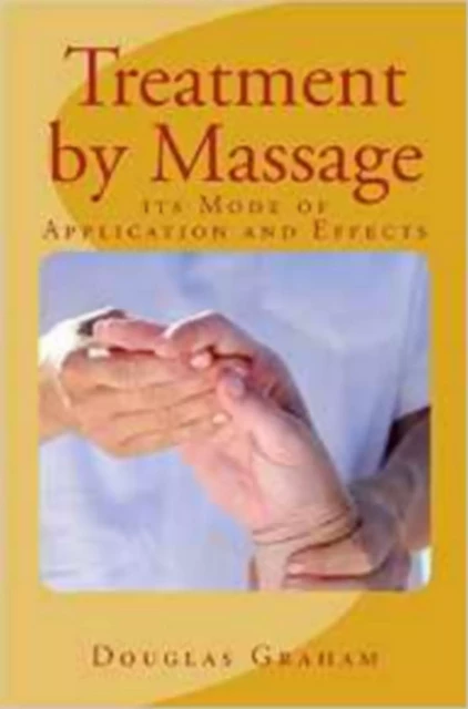 Treatment by Massage - Douglas Graham - Editions Le Mono