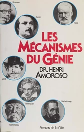 Les mécanismes du génie