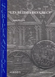 “Les bêtises des Grecs”