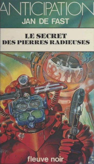 Le secret des pierres radieuses - Jan de Fast - Fleuve éditions (réédition numérique FeniXX)