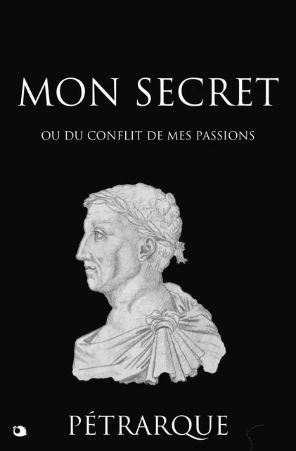 Mon Secret - Pétrarque Pétrarque - Alicia Éditions