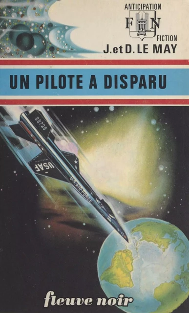 Un pilote a disparu - Doris Le May, Jean Le May - (Fleuve Éditions) réédition numérique FeniXX