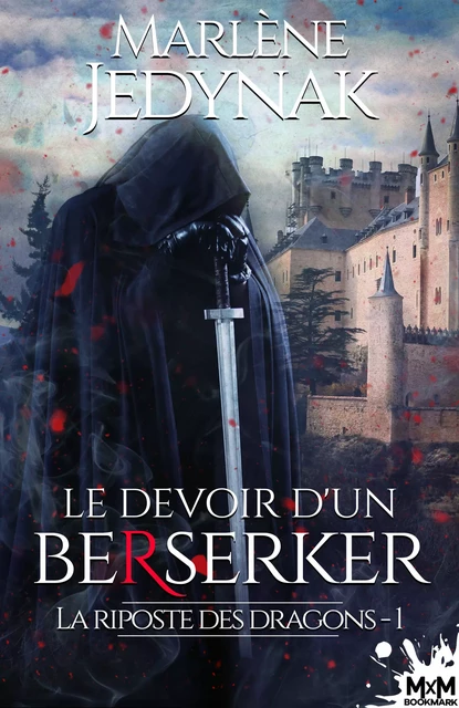 Le devoir d'un berserker - Marlène Jedynak - MxM Bookmark