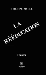 La Rééducation