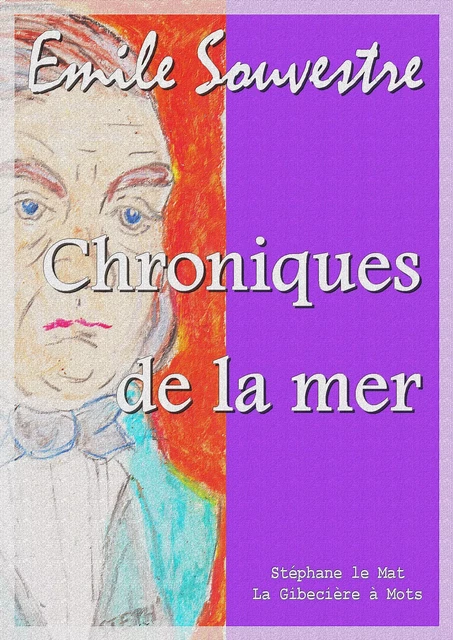 Chroniques de la mer - Emile Souvestre - La Gibecière à Mots