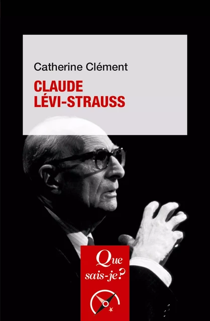 Claude Lévi-Strauss - Catherine Clément - Humensis