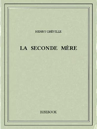 La seconde mère