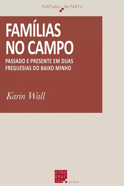 Famílias no campo - Karin Wall - Etnográfica Press