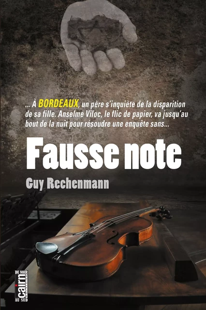 Fausse note - Guy Rechenman - Éditions Cairn