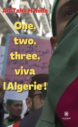 One, two, three, viva l’Algérie !