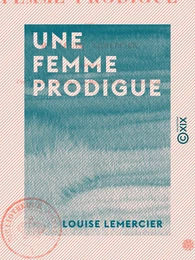 Une femme prodigue