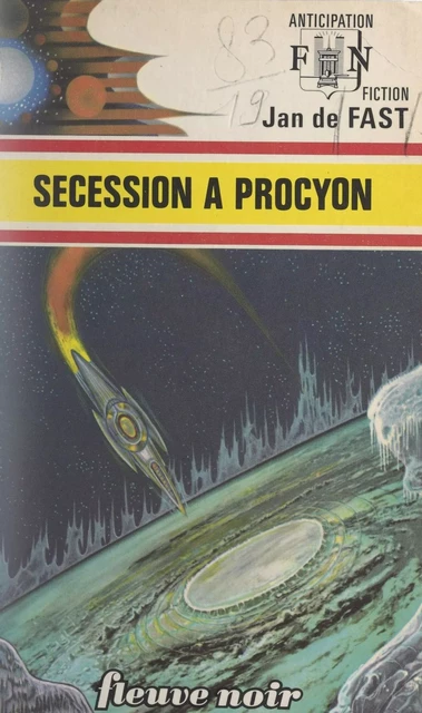 Sécession à Procyon - Jan de Fast - Fleuve éditions (réédition numérique FeniXX)