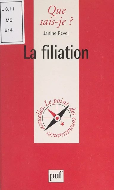 La filiation - Janine Revel - (Presses universitaires de France) réédition numérique FeniXX