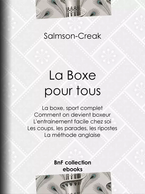 La Boxe pour tous -  Salmson-Creak - BnF collection ebooks